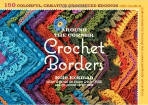 Around the Corner Crochet Borders by Edie Eckman - the Crochet Envy deal of the day!