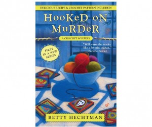 Hooked on Murder - a #crochet mystery! How fun!