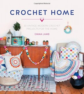 Crochet Home 20 Vintage Modern Projects for the Home