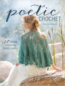 Crocheted shawls inspired by classic poetry! 20 patterns with lovely looks using simple stitches!