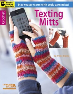 Texting Mitts - great designs for fingerless gloves, by Andee Graves!