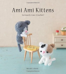 Ami Ami Kittens Seriously Cute Crochet!