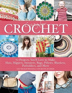 Crazy for Crochet - 70 Projects You'll Love to Make
