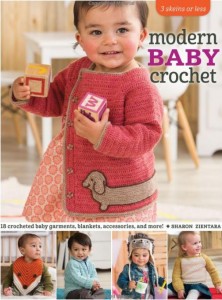 3 Skeins or Less - Modern Baby Crochet: 18 Crocheted Baby Garments, Blankets, Accessories, and More is a new book by Sharon Zientara, full of the cutest clothes and accessories!