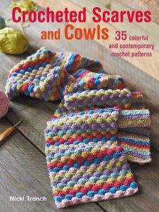 Crocheted Scarves and Cowls 35 Colorful and Contemporary Crochet Patterns