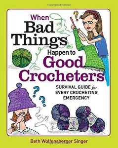 when-bad-things-happen-to-good-crocheters-survival-guide-for-every-crocheting-emergency