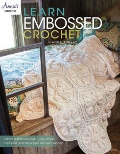 Learn Embossed Crochet - Annie's Crochet