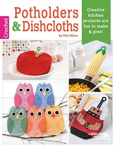 Potholders and Dishcloths by Rita Weiss