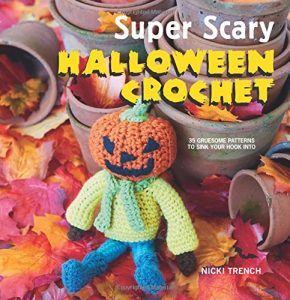 Super Scary Halloween Crochet