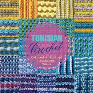 TUNISIAN Crochet - Vol. 2