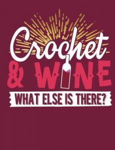 Crochet & Wine Blank Sketch Composition Notebook