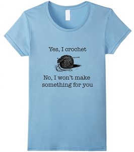 Yes I Crochet T-Shirt