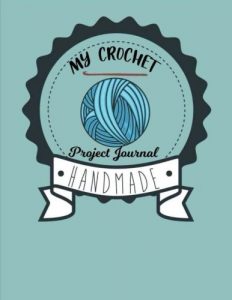 My Crochet Project Journal Handmade