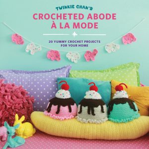 Twinkie Chan's Crocheted Abode a la Mode