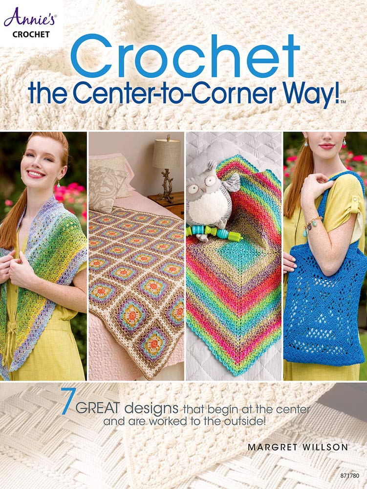 Crochet the Center-to-Corner Way