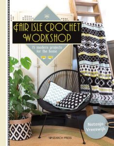 Fair Isle Crochet Workshop 15 Colourful Projects For The Home