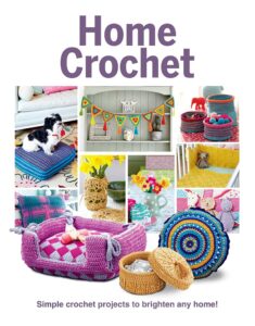 Home Crochet Simple Crochet projects to brighten any home