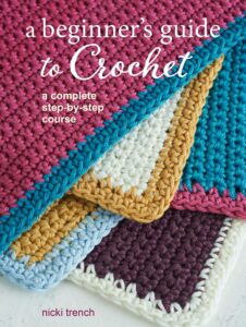 A Beginners Guide to Crochet