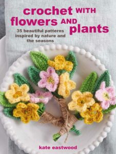 Crochet Flowers and Plants