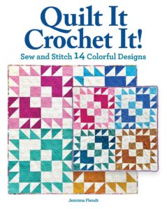 Quilt It Crochet It