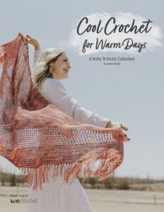 Cool Crochet for Warm Days